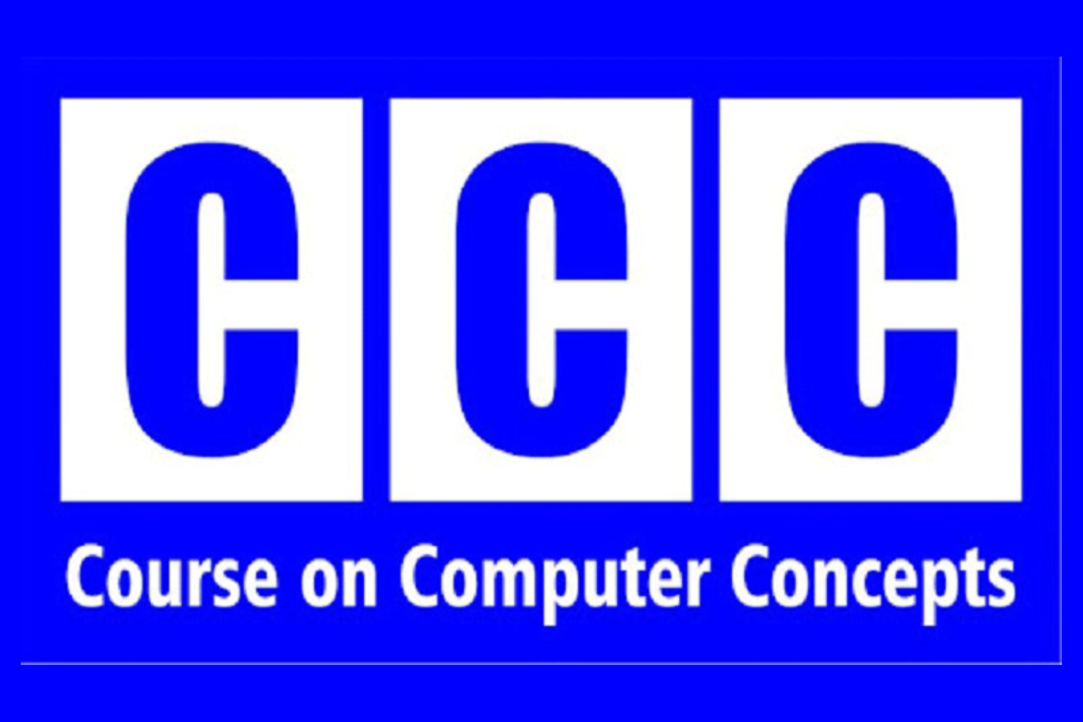 Course on Computer Concept (CCC)